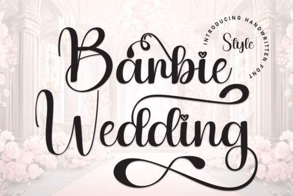 Barbie Wedding Font: A Sweet Touch for Every Design