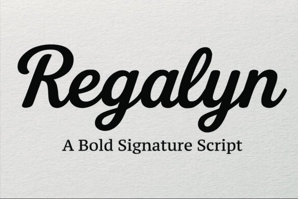 Regalyn: A Bold Statement in Script Typography
